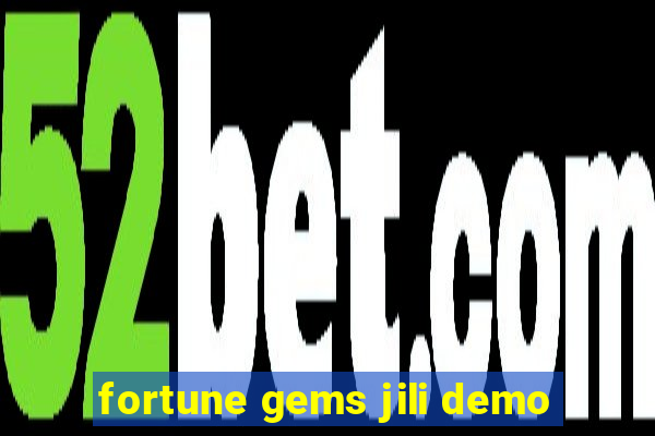 fortune gems jili demo